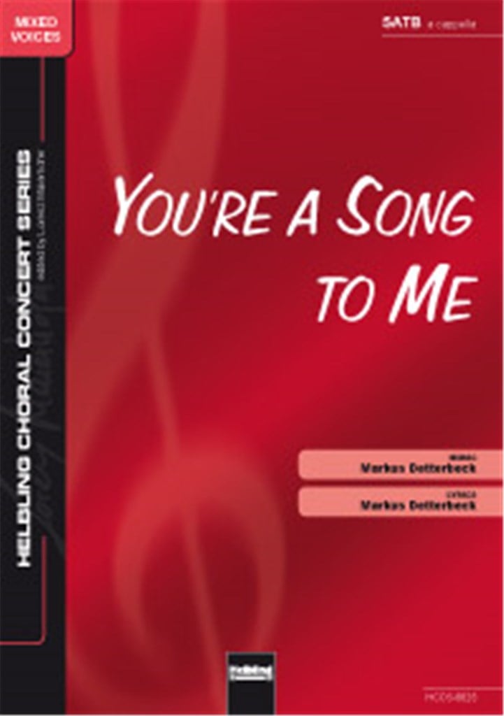 You' re a Song to me